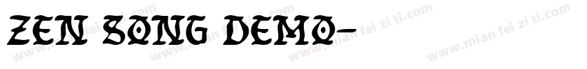 zen song demo字体转换